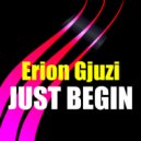 Erion Gjuzi - Just Begin