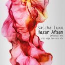 Sascha Luxx - Hazar Afsan
