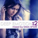 DJ Dima Spark - Deep Emotions vol.2