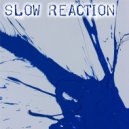 Paul von Lecter - Slow Reaction