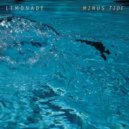 Lemonade - Durutti Shores (Champagne Drip Remix)