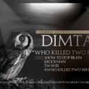 Dimta - How To Stop Brain (Original mix)