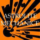Mechanice - Astrolite (Original Mix)