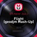 D.X.Xavier ,Guy J - Flight