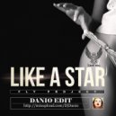 Fly Project vs.John Rivas vs.Sllash - Like a Star (DANIO edit)