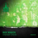 Max Maikon - Unknown Chords