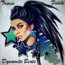 Dj Travis & Dj Fidele - Dynamite Beats