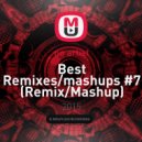 Dj Vader - Best Remixes/mashups #7