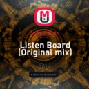 Speed Burr - Listen Board (Original mix)