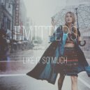 EMiTTERS - Like It So Much (2k15 Remix)