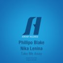 Phillipo Blake - Take Me Away