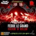 Fedde Le Grand - Rockin 'N' Rollin'