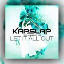 Kap Slap Ft. Angelika Vee - Let It All Out (Drop That! Remix)