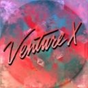 VentureX - Can\'t Stop Me (Original mix)