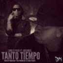 Luigi 21 Plus Ft. Arcangel - Tanto Tiempo