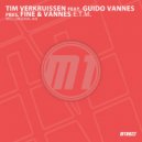 Tim Verkruissen feat. Guido Vannes pres. Fine & Vannes - E.T.M.