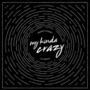 Celeste Stoney - My Kinda Crazy
