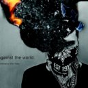 Machine Gun Kelly - Against The World
