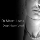 Dj Marty Junior - session Deep House Vocal