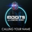 10Digits with Simone Denny - Calling Your Name