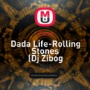 Dada Life - Rolling Stones (Dj Zibog Remix)