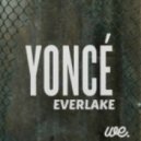 EVERLAKE - Yoncé