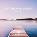 Swedish House Mafia - Leave The World Behind