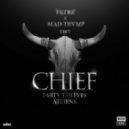 Party Thieves & ATLiens - Chief