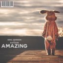 Eriq Johnson Feat. DatDude - Amasing