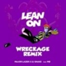 Major Lazer & DJ Snake feat. MØ - Lean On