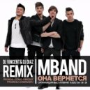 MBAND - Она Вернется (Dj Vincent & Dj Diaz Remix) (Dj Vincent & Dj Diaz Remix)
