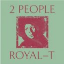 Jean Jacques Smoothie - 2 People (Royal-T Remix)