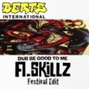 Beats International - Dub Be Good to Me