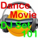 Dance Movie # 101 - DJ Set Dance of "Movie Disco" facebook page mixed by Max.