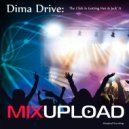 Dima Drive - The Club Is Getting Hot