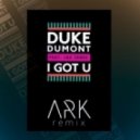 Duke Dumont feat. Jax Jones - I Got U