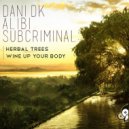 Alibi & Subcriminal - Herbal Trees