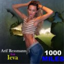 Arif Ressmann - 1000 Miles Feat. Ieva
