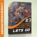 Travis Barker Ft. Yelawolf, Twista, Busta Rhymes & Lil Jon vs.Paul & Luke - - Lets Go (DJ Alex Sprinter Mashup)