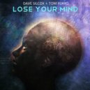Dave Silcox & Tom Ferro - Lose Your Mind (Original mix)