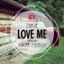 Zakir - Love Me