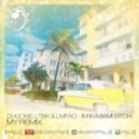 Chuckie, LTBK & LMFAO - Im In Miami Bitch