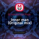Dj Vincent van Pooh - Inner man