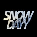 Snow Dayy - The Tunnel
