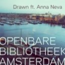 Drawn feat. Anna Neva - Openbare Bibliotheek Amsterdam