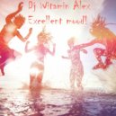 Dj Witamin Alex - Excellent mood
