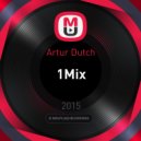 Artur Dutch - 1Mix