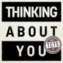 TCTS feat. Leo Kalyan - Thinking About You (Koncept Remix)