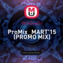 NickOneDJ - ProMix_MART'15