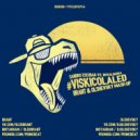 Sandro Escobar vs. BoValigura - #viskicolaled (Brant & Olshevsky mush up) ((Brant & Olshevsky mush up))